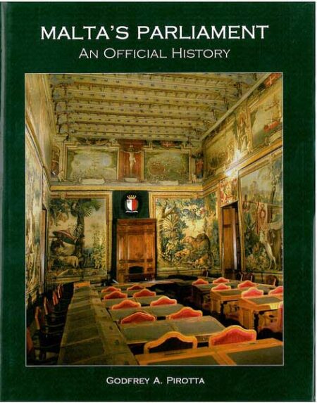 Malta's Parliament - An Official History