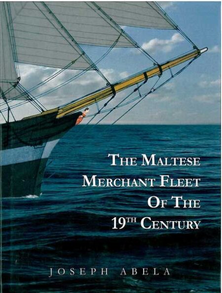 The Maltese merchant fleet of the 19th Century