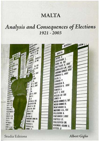 Malta - Analysis and Consequences of Elections 1921-2003