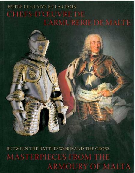 Masterpieces from the Armoury of Malta - Between the Battlesword
