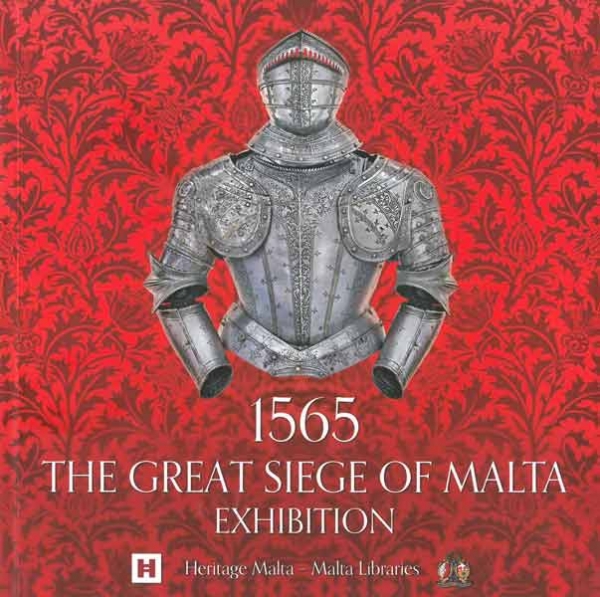 1565 The Great Siege of Malta Exhibition