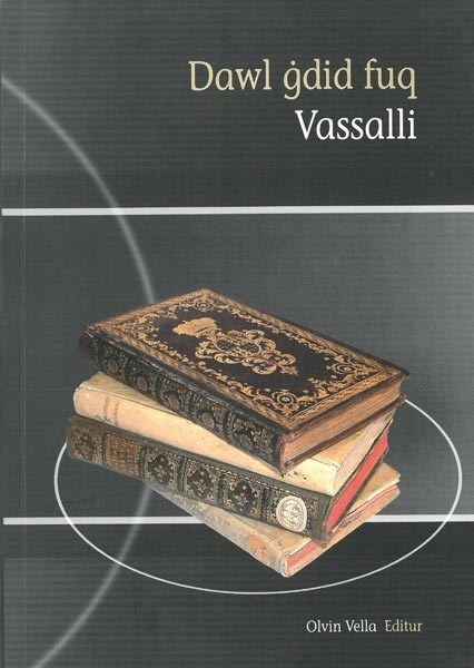 Dawl gdid fuq Vassalli