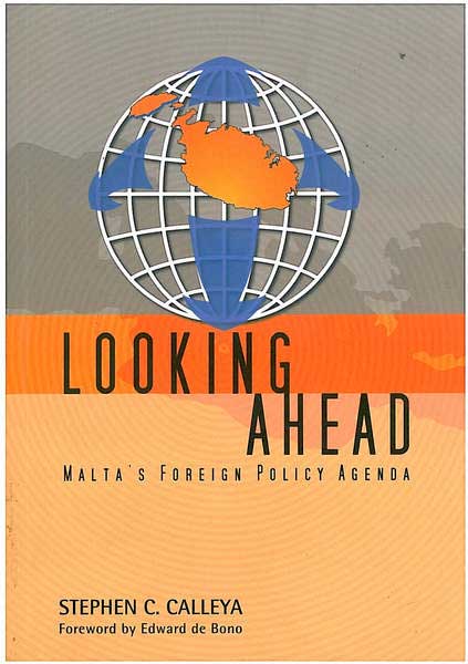Looking Ahead - Malta's Foreign Policy Agenda