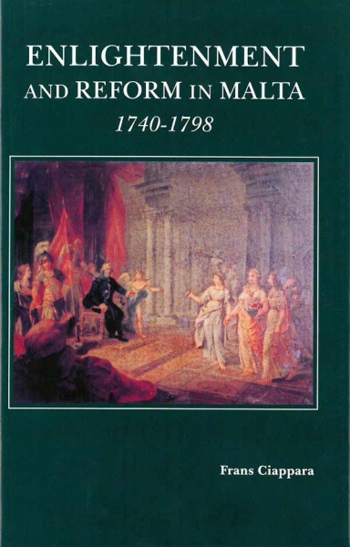 Enlightenment and Reform in Malta (1740-1798)