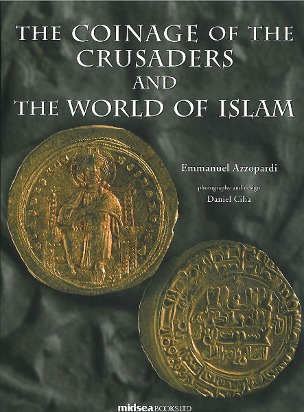 The Coinage of the Crusaders and The World of Islam