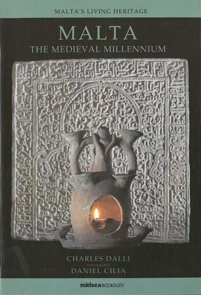 Malta The Medieval Millennium
