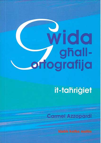 Gwida ghall-Ortografija - it-tahrigiet