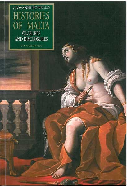 Histories of Malta - Closures and Disclosures Vol 07 (Paperback)