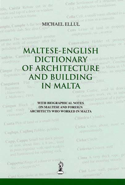 Maltese-English Dictionary of Architecture and Building in Malta