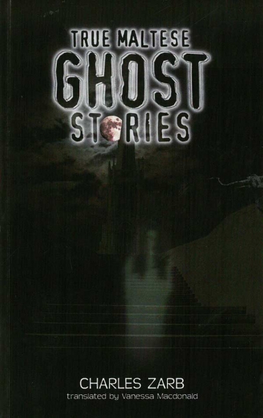 True Maltese Ghost Stories