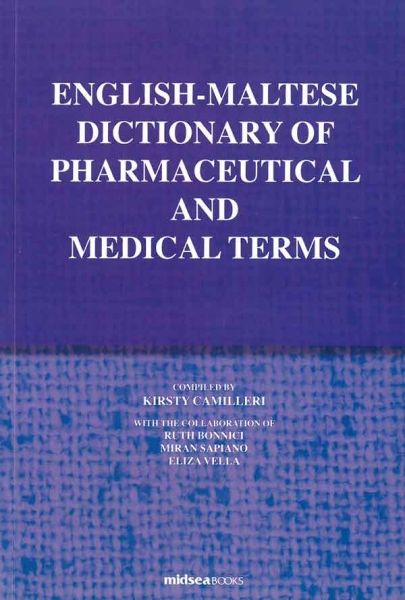 English-Maltese Dictionary of Pharmaceutical and Medical Terms
