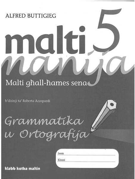 Malti Manija 5 - Grammatika u Ortografija