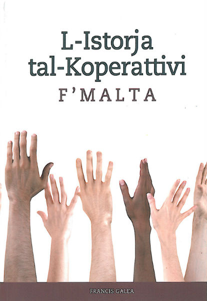 L-Istorja tal-Koperattivi F'Malta