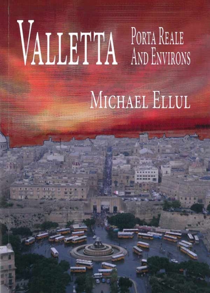 Valletta Porta Reale and Environs