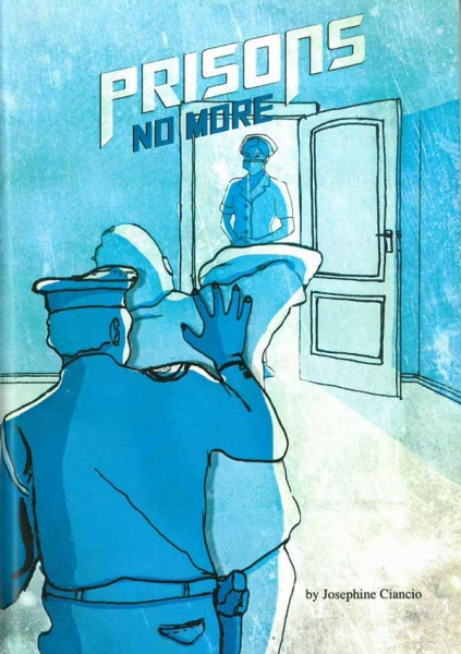 Prisons no more
