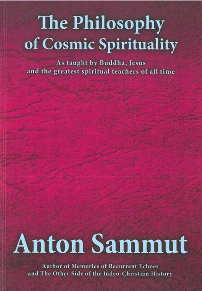 The Philosophy of Cosmic Spirituality