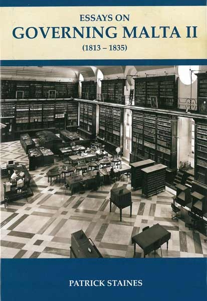 Essays on Governing Malta II (1813-1835)