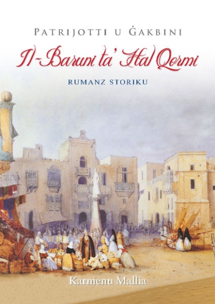 Patrijotti U Ġakbini - Il-Baruni ta' Ħal Qormi