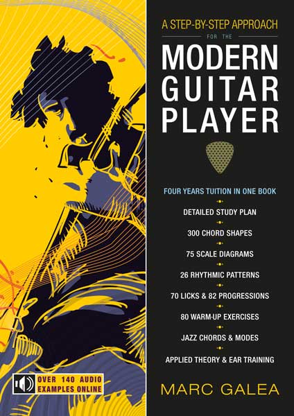 A Step-by-Step Approach for the Modern Guitar Player