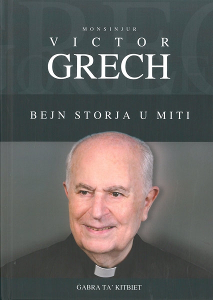 Monsinjur Victor Grech - Bejn Storja u Miti