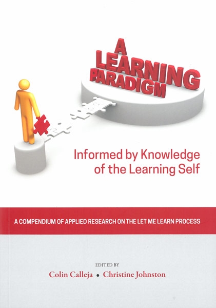 A Learning Paradigm Informed by Knowledge of the Learning Self