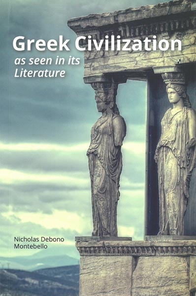 Greek Civilisation as seen in its Literature