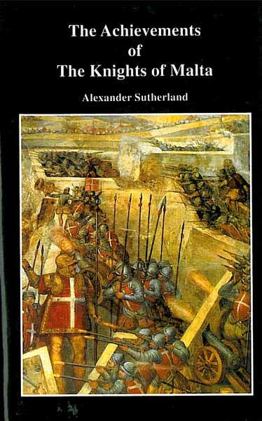 The Achievements of the Knights of Malta