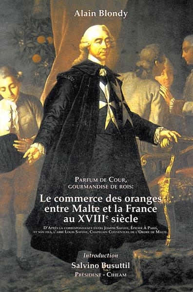 Le Commerce des oranges entre Malte et la France au XVIII siecle