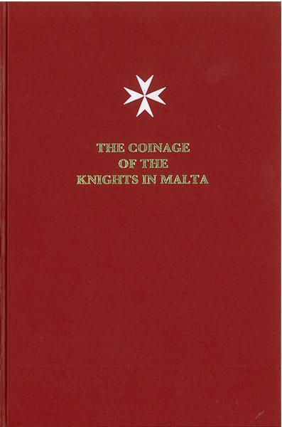 The Coinage of the Knights in Malta
