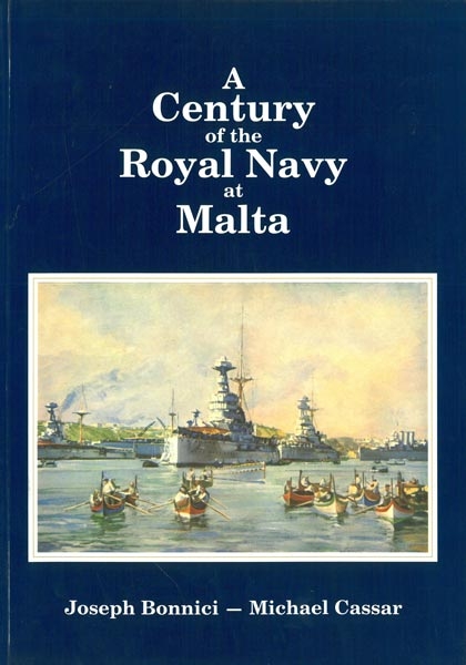 A Century of the Royal Navy at Malta