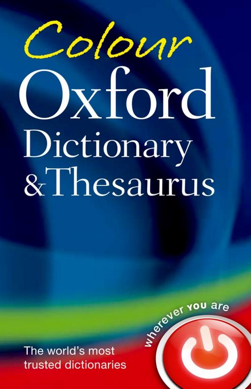 Oxford Colour dictionary and thesauraus