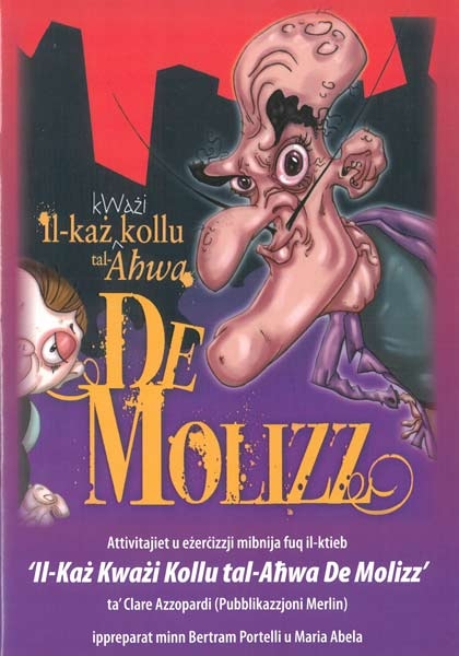 Il-Kaz Kwazi Kollu tal-Ahwa De Molizz
