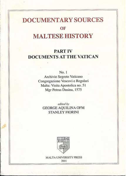 Documentary Sources of Maltese History Part IV No 1 (Hardcover)