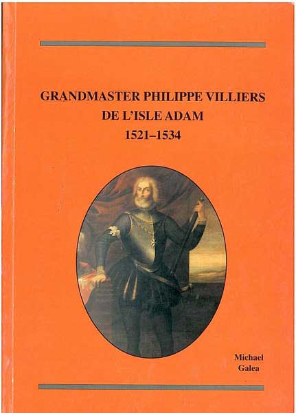 Grandmaster Philippe Villiers De L'Isle Adam 1521-1534
