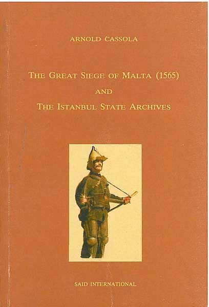 The Great Siege of Malta (1565) and the Istanbul State Archives