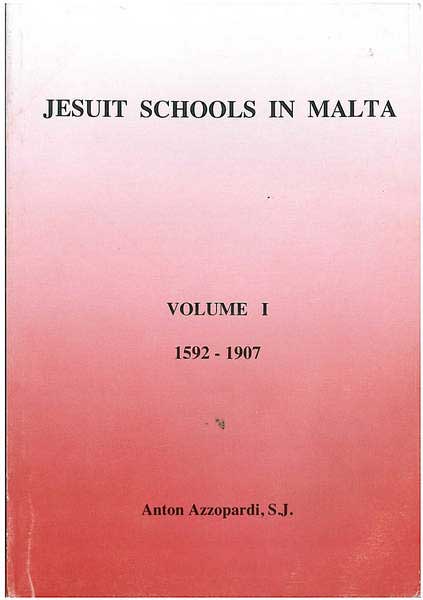 Jesuit Schools In Malta Vol I