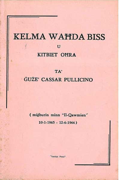 Kelma Waħda Biss u kitbiet oħra