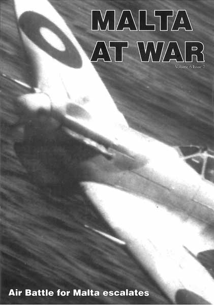 Malta at War Vol 6 Issue 2