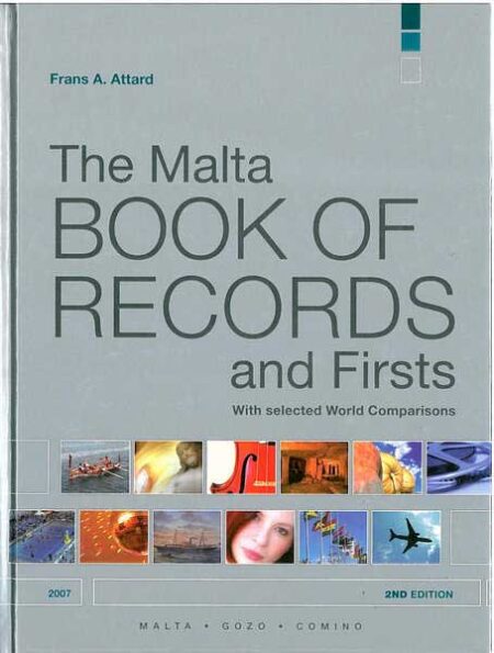 The Malta book of records and firsts with selected World Compari