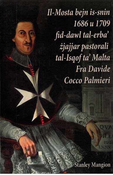 Il-Mosta bejn is-snin 1686 u 1709 fid-dawl tal-erba' żjajjar pastorali tal-Isqof ta' Malta Fra David