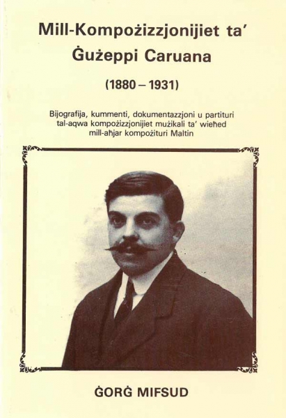 Mill-Kompozizzjonijiet ta' Guzeppi Caruana (1880-1931)