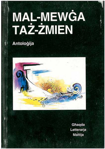 Mal-Mewga taz-zmien - Antologija