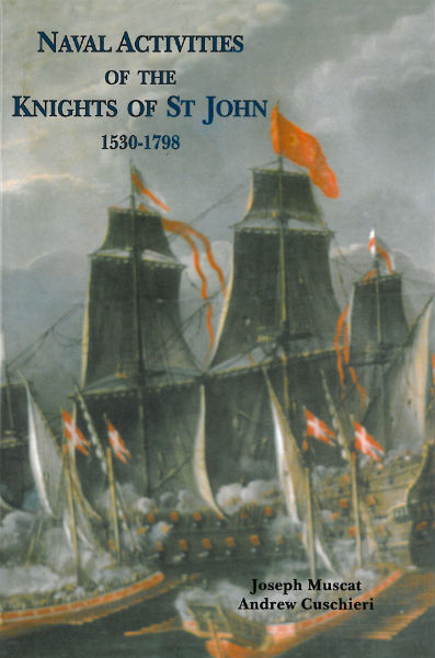Naval Activities of the Knights of St. John 1530-1798