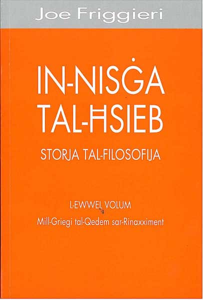 In-Nisga tal-Hsieb - storja tal-filosofija Vol 1