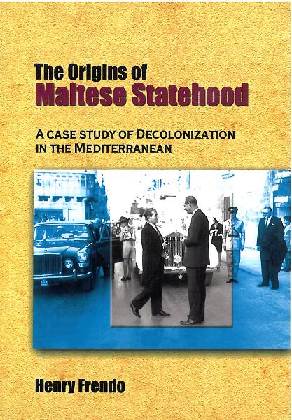 The Origins of Maltese Statehood