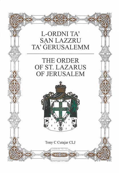 The Order of St. Lazarus of Jerusalem