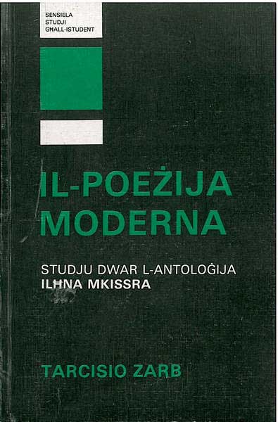 Il-Poezija Moderna - studju dwar l-antologija ilhna mkissara