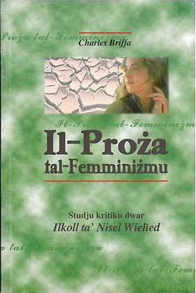 Il-Proża tal-Femminiżmu - studju kiritiku dwar ilkoll ta' nisel wieħed