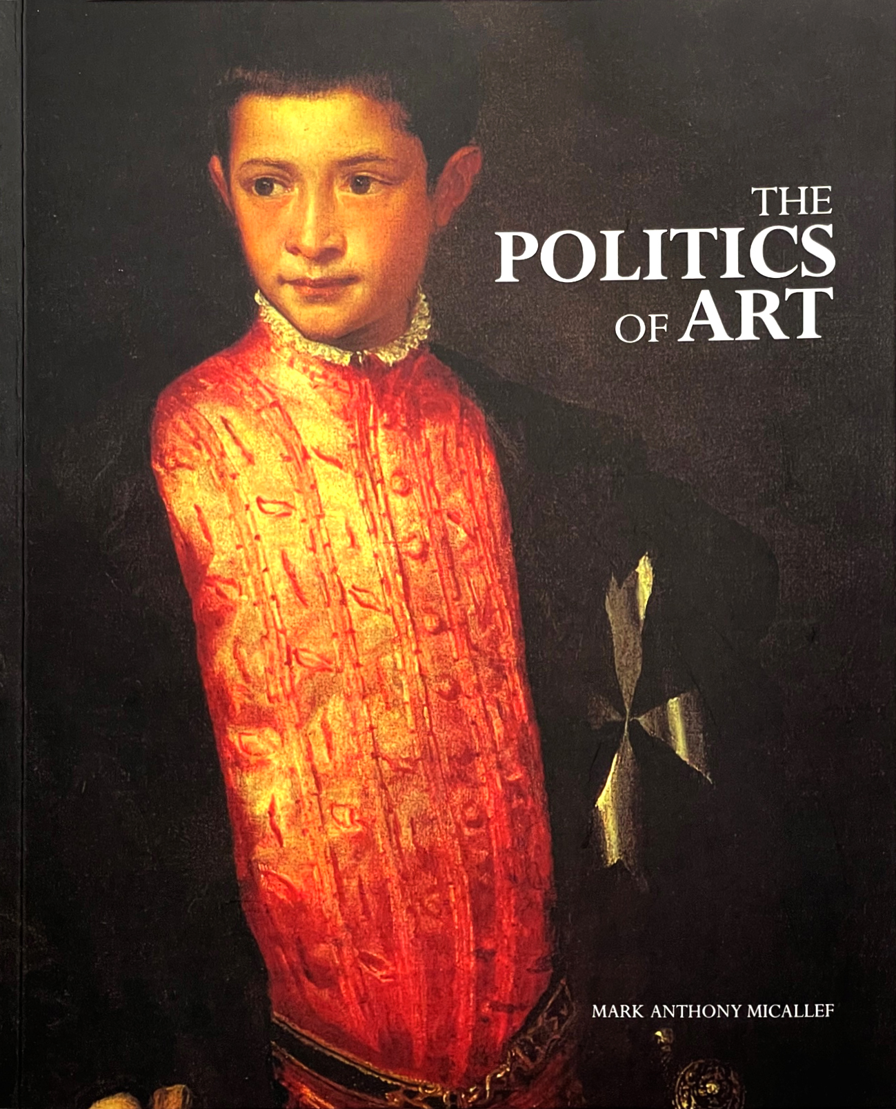 Politics of Art - Leonardo da Vinci - Rome - Bernini - Michelangelo - Malta