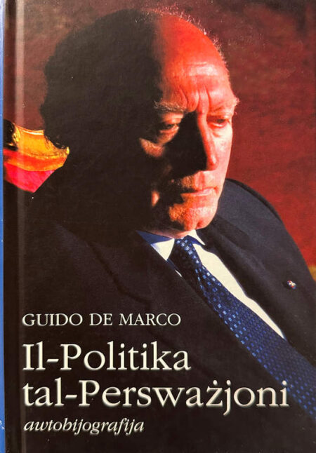 Politika tal-Perzwasjoni - Guido de Marco